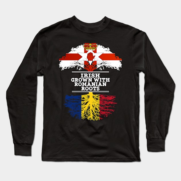 Northern Irish Grown With Romanian Roots - Gift for Romanian With Roots From Romania Long Sleeve T-Shirt by Country Flags